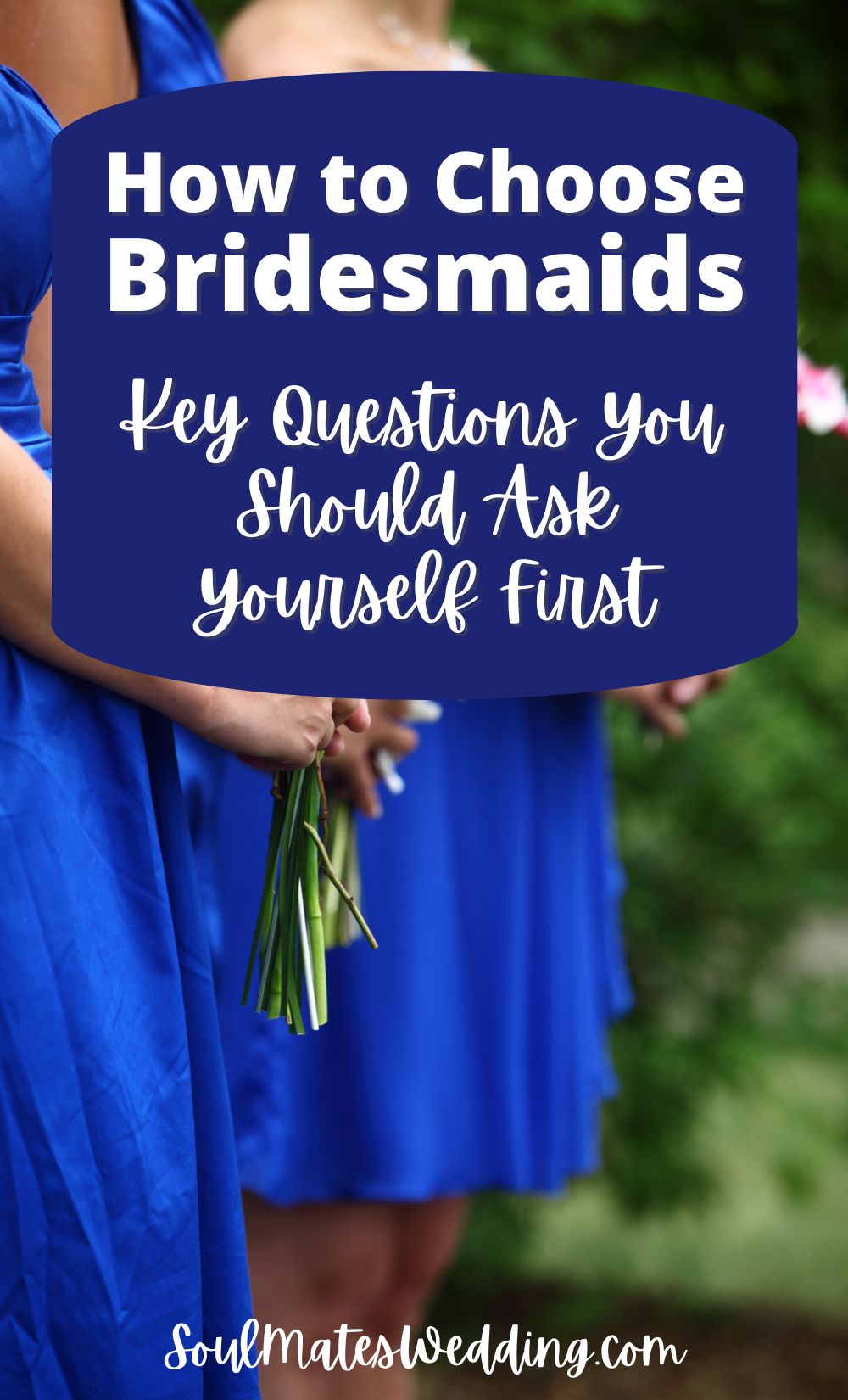 How to Choose Bridesmaids