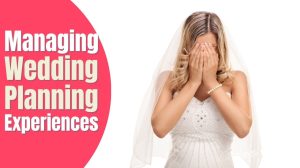 Managing Expectations: Tips for an Affordable and Enjoyable Wedding Planning Experience