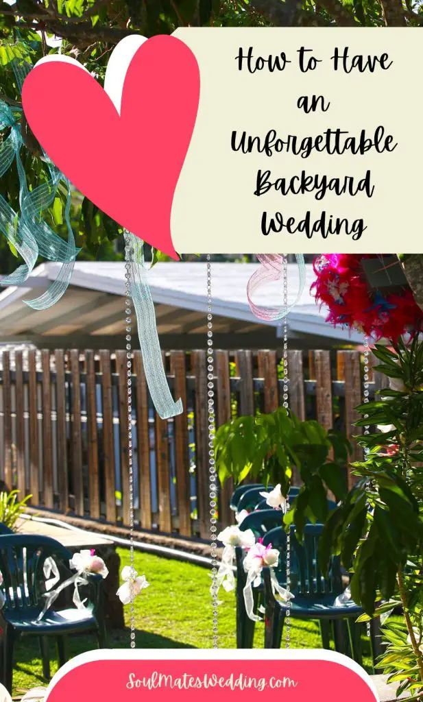 How to Have an Unforgettable Backyard Wedding 1