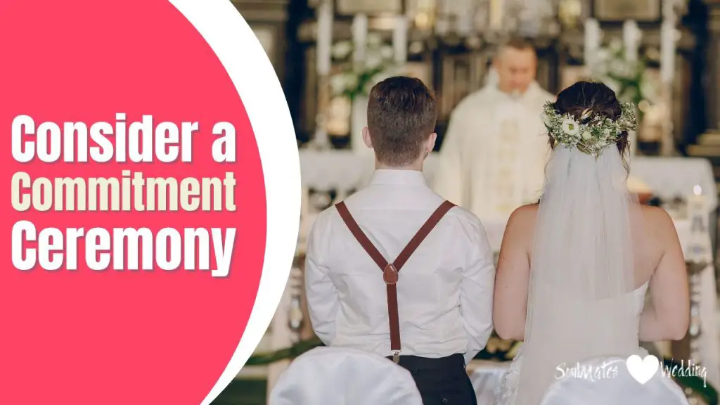 Consider a Commitment Ceremony for an Alternative Wedding Service