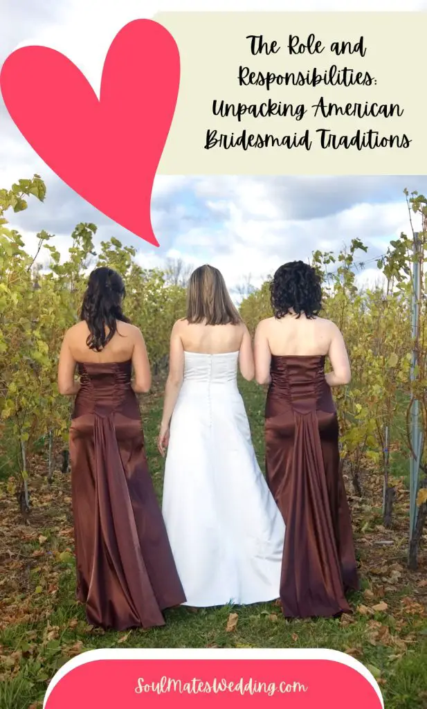 The Role and Responsibilities: Unpacking American Bridesmaid Traditions 1