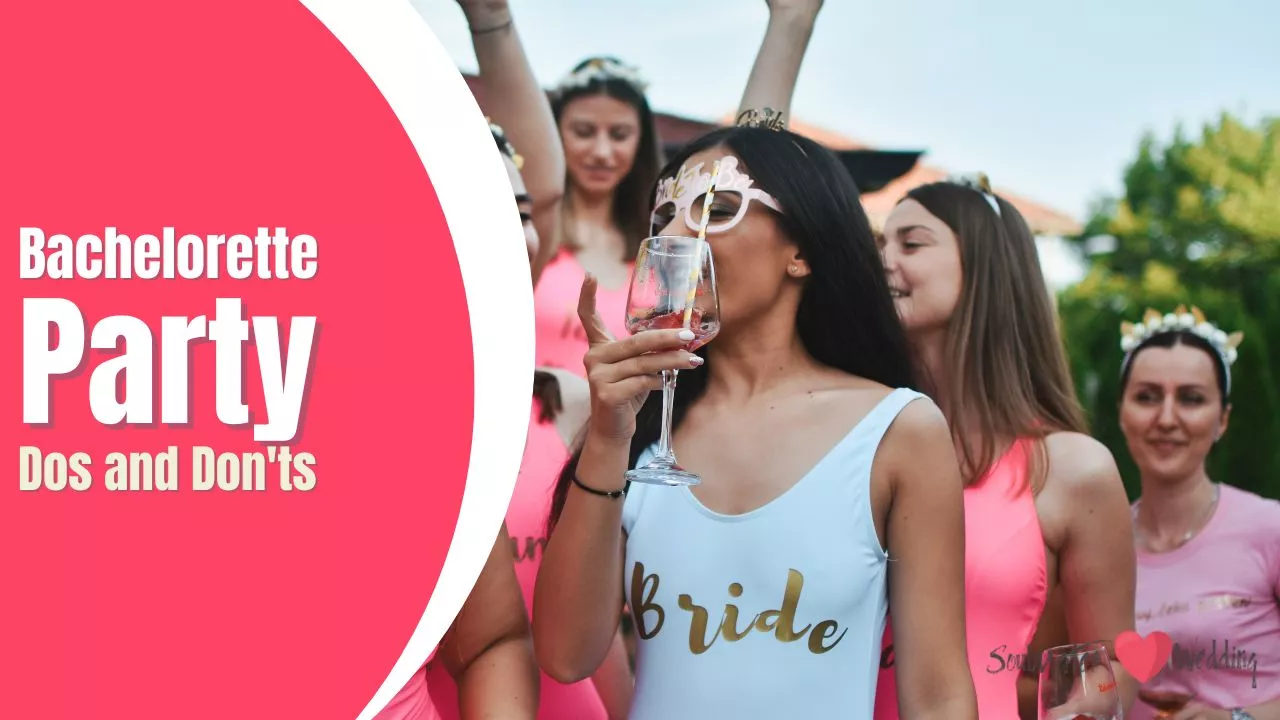 Bachelorette Party Dos and Donts Tips Every Bride Needs to Know